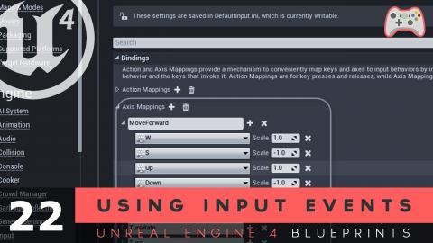 Using Input Events - #22 Unreal Engine 4 Blueprints Tutorial Series