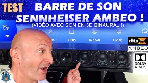 TEST : Barre De Son SENNHEISER à 2500 € (Vidéo en Audio 3D BINAURAL)