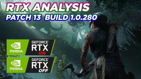 RTX Investigation - Shadow Of The Tomb Raider Patch 13 Build 1.0.280