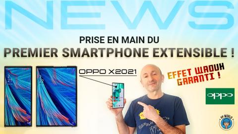 Prise en Main du PREMIER Smartphone EXTENSIBLE ! (Oppo X 2021)