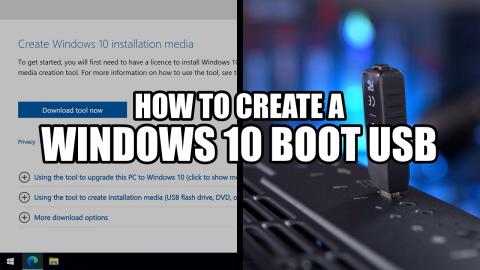 How To Create A Windows 10 Boot USB