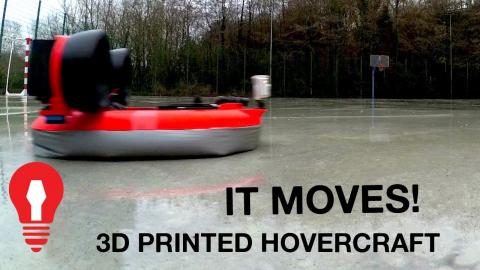 MAKING A 3D PRINTED HOVERCRAFT #5 - IT MOVES!
