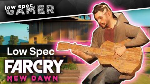 How to run Far Cry New Dawn on a low-end PC (Athlon 200GE)