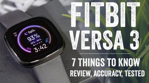 Fitbit Versa 3 In-Depth Review: 7 New Things to Know!