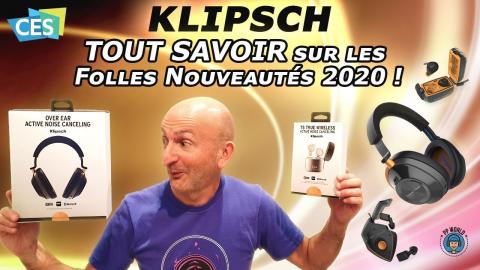 KLIPSCH : TOUT Savoir sur  Les FOLLES Nouveautés 2020 ! (CES 2020)