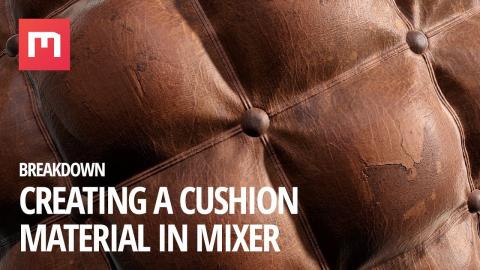 Creating a cushion material in Mixer