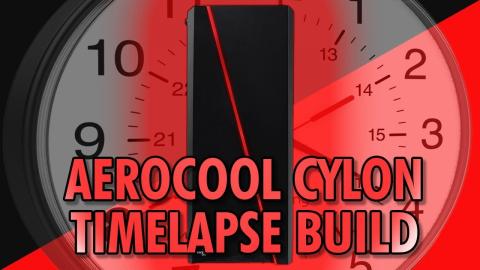 Aerocool Cylon Timelapse System Build - Affordable Gaming Build