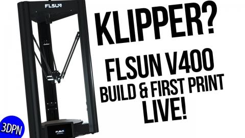 FLSUN V400 Build & First Use LIVE!
