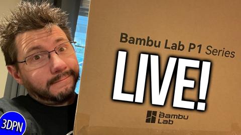 BAMBU P1 UNBOX & FIRST PRINT LIVE!