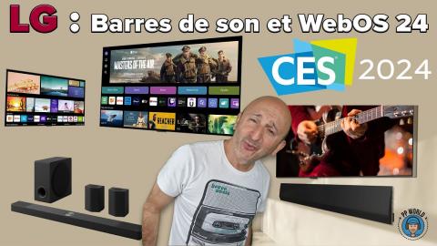 CES 2024 : LG Dévoile Ses Barres De Son Et WebOS 24 (Accrochez-Vous)