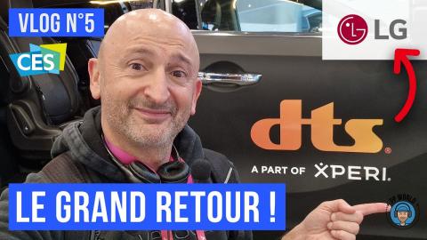 CES 2023 (VLOG n°5) : Audio DTS, Le GRAND RETOUR (LG OLED-TV et Disney +)