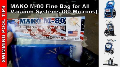 Mako M-80 Fine Bag: 80 Micron Bag For all Vacuum Systems - Riptide Shown