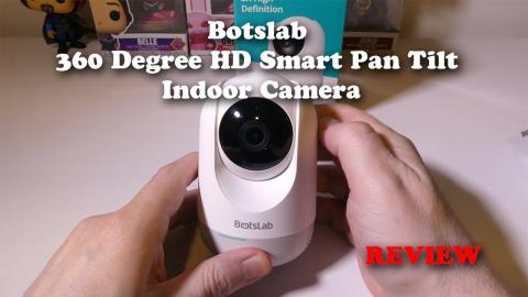 Botslab 360 Degree HD Smart Pan Tilt Indoor Camera REVIEW