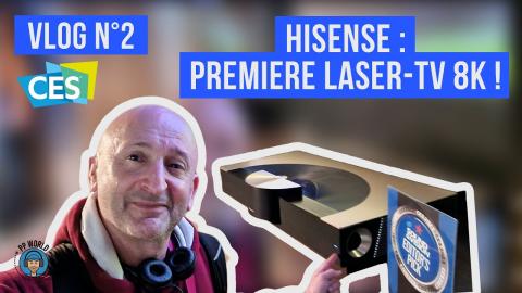CES 2023 (VLOG n°2) : Hisense, PREMIERE Laser-TV 8K Finalisée Au Monde !