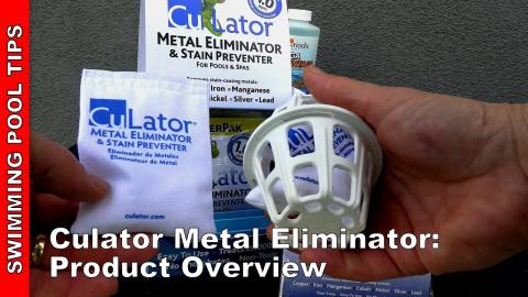 CuLator Metal Eliminator & Stain Preventer for Your Pool & Spa Overview Video