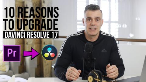 10 Reasons to switch to Davinci Resolve 17 video editor for Mac and Windows