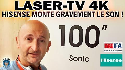 LASER TV : Hisense Monte GRAVEMENT le SON ! (IFA 2019)