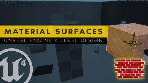 BSP Material Surfaces - #12 Unreal Engine 4 Level Design Tutorial Series