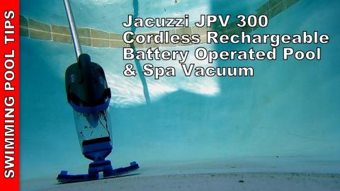 Jacuzzi JPV 300 Cordless Rechargeable Battery Operated Vacuum for your Pool & Spa