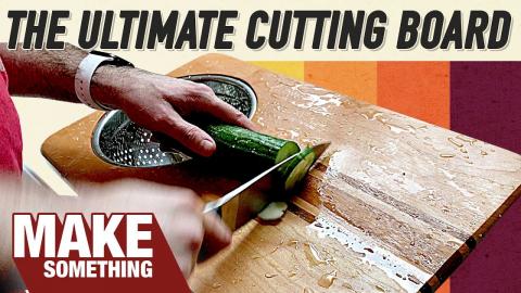 The Most Practical Cutting Board You Can Make! | Woodworking Project