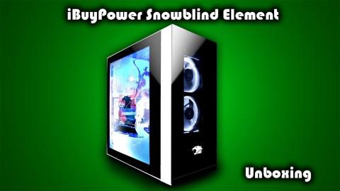 iBuyPower Snowblind Element Unboxing 2018 - #IBUYPOWERUnboxing
