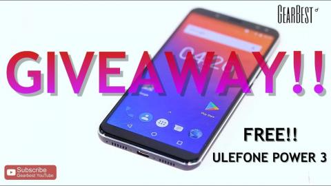 GIVEAWAY! WIN a FREE Ulefone Power 3 Smartphone! - GearBest