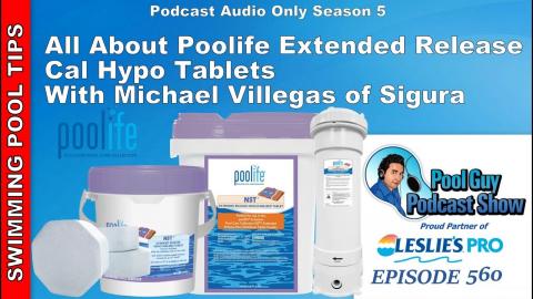 All About Poolife Extended Release -Slow Dissolving Cal Hypo Tablets with Michael Villegas of Sigura