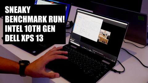 Luke sneaks Cinebench R20 run on Dell XPS 13 with Ice Lake i7 1065G7