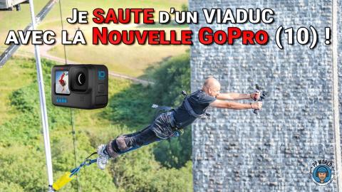 TEST !  Je SAUTE D'un VIADUC Avec la Nouvelle GoPro (10)  Tournage Drones et 14 caméras !