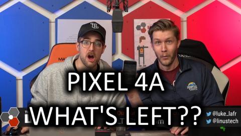 Pixel 4a LEAKED?! - WAN Show Mar 13, 2020