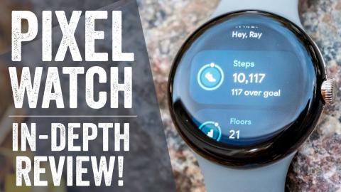 Pixel Watch In-Depth Review: It's a Promising Start!