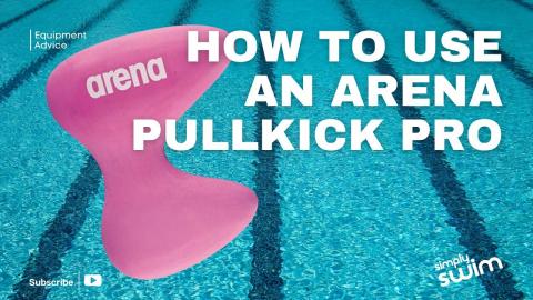 How To Use An Arena Pull Kick Pro