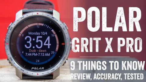 Polar Grit X Pro In-Depth Review: 9 New Things To Know