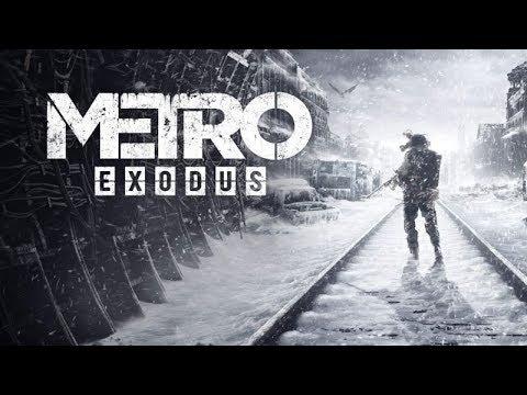 ????METRO EXODUS - Chill Stream????