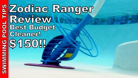 Zodiac Ranger is the Best Budget Priced Cleaner -Only $150! Watch and See!