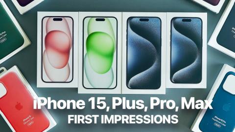 iPhone 15, Plus, Pro and Pro Max First Impressions, Thoughts and Expectations.