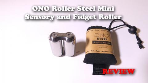 ONO Roller Steel Mini Fidget Roller REVIEW