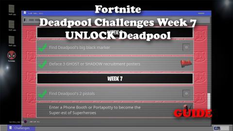 Fortnite - Deadpool Week 7 Challenge GUIDE - Unlock Deadpool Skin - FIXED