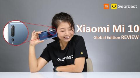 Xiaomi Mi 10 Global Version Hands-on Review - Worth Buying in 2020?