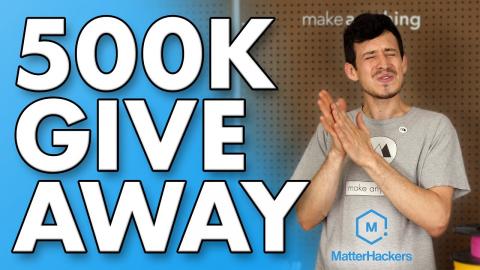 3D Printer Giveaway for 500K Subscribers!