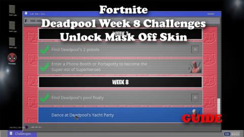 Fortnite - Deadpool Week 8 Challenge Guide - UNLOCK Face Off Style for Deadpool!