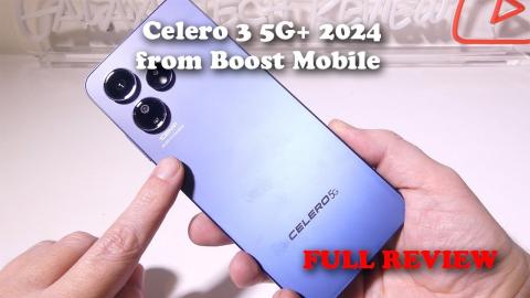 Celero 5G+ 2024 from Boost Mobile FULL REVIEW