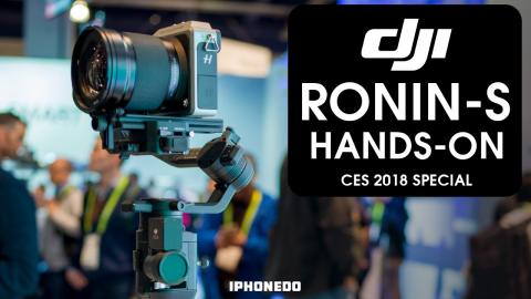 Hands-On With DJI Ronin-S — Under $1000  [CES 2018 Special]