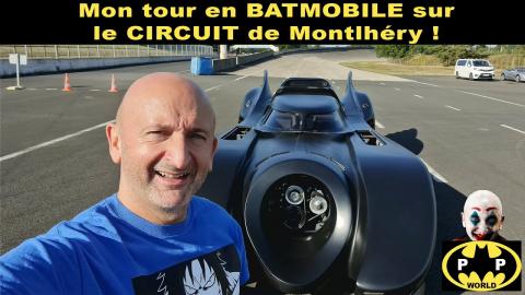 Mon Tour En BATMOBILE Sur Le Circuit De MONTLHERY ! (avec Bonus)