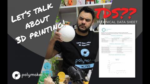 Polymaker Weekly Live #009 - How to read a material TDS?!