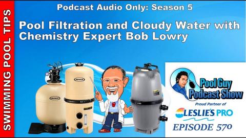 How Important is Swimming Pool Filtration? With Chemistry Expert Bob Lowry