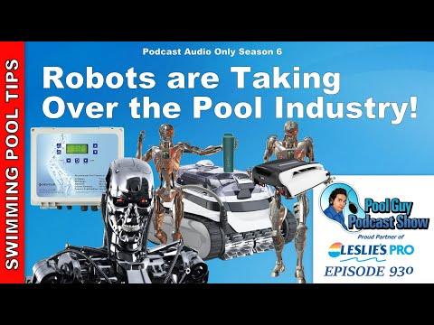 Robots and Automation Are Taking Over Your Pool!