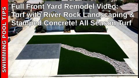 All Season Turf Full Front Yard Remodel: Turf, River Rock Landscaping and Stamped Concrete!