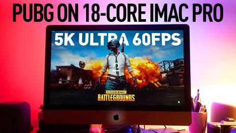 PUBG on iMacPro — 5K ULTRA 60FPS+