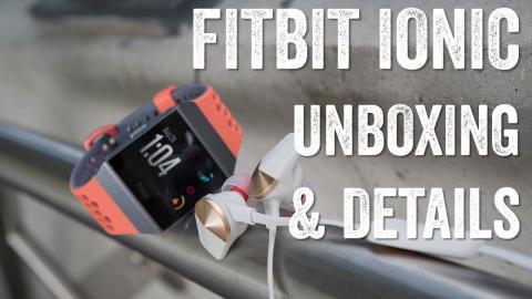 FITBIT IONIC: Unboxing and more!